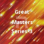 Great Masters Series - 3 songs Great Masters Series - 3 songs