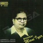 Madurai Mani Iyer songs Madurai Mani Iyer songs