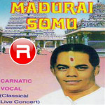 Madurai Somu songs Madurai Somu songs