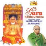 Guru Raghavendra songs Guru Raghavendra songs