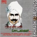 Bharathiyaar Songs - Vol 3 songs Bharathiyaar Songs - Vol 3 songs