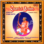 Quartet Genius - Songs Of Syama Sastri songs Quartet Genius - Songs Of Syama Sastri songs