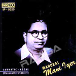 Carnatic Vocal - Madurai Mani Iyer songs Carnatic Vocal - Madurai Mani Iyer songs