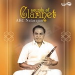 Sounds Of Clarinet - AKC. Natarajan songs Sounds Of Clarinet - AKC. Natarajan songs