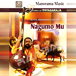 Nagumo Mu (Gems of Thyagaraja) songs Nagumo Mu (Gems of Thyagaraja) songs