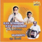 Nadhaswaram - MPN. Sethuraman - MPN. Ponnuswamy (Vol 1) songs Nadhaswaram - MPN. Sethuraman - MPN. Ponnuswamy (Vol 1) songs