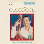 OS. Thiagarajan Classical songs OS. Thiagarajan Classical songs