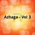 Azhaga - Vol 3 songs Azhaga - Vol 3 songs