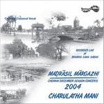 Madrasil Margazhi 2004 - Vol 1 songs Madrasil Margazhi 2004 - Vol 1 songs