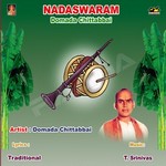 Nadaswaram - Domada Chittabbai songs Nadaswaram - Domada Chittabbai songs