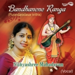 Bandhanene Ranga songs Bandhanene Ranga songs