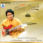 Classic Touch Classical Guitar Instrumental songs Classic Touch Classical Guitar Instrumental songs