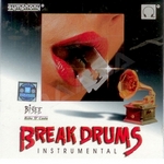 Break Drums songs Break Drums songs