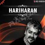 Hariharan - The Singing Icon songs Hariharan - The Singing Icon songs