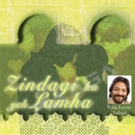 Zindagi Ka Yeh Lamha songs Zindagi Ka Yeh Lamha songs