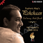 Euphoric Alap's Pehchaan songs Euphoric Alap's Pehchaan songs
