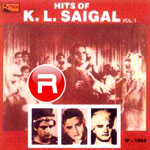 Hits Of KL. Saigal songs Hits Of KL. Saigal songs