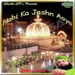 Nabi Ka Jashn Aaya songs Nabi Ka Jashn Aaya songs