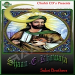 Shaan-E-Khawaja songs Shaan-E-Khawaja songs
