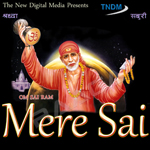Mere Sai songs Mere Sai songs