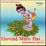 Govind Mero Hai songs Govind Mero Hai songs