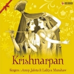 Krishnarpan songs Krishnarpan songs