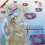 Krishna Dhun songs Krishna Dhun songs