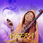 Meera - Drowned In Devotion songs Meera - Drowned In Devotion songs