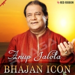 Anup Jalota - Bhajan Icon songs Anup Jalota - Bhajan Icon songs