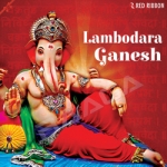 Lambodara Ganesh songs Lambodara Ganesh songs