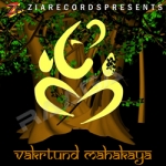Vakratunda Mahakaya songs Vakratunda Mahakaya songs