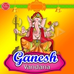 Ganesh Vandana songs Ganesh Vandana songs