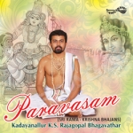 Paravasam (Sri Rama - Krishna Bhajans) songs Paravasam (Sri Rama - Krishna Bhajans) songs