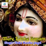 Mere Banke Sanam songs Mere Banke Sanam songs