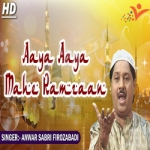 Aaya Aaya Mahe Ramzaan songs Aaya Aaya Mahe Ramzaan songs