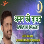 Aman Ki Dawat songs Aman Ki Dawat songs