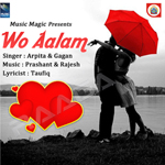 Wo Aalam songs Wo Aalam songs