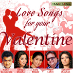 Love Songs For Your Valentine songs Love Songs For Your Valentine songs