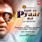 Yahi Toh Pyar Hai songs Yahi Toh Pyar Hai songs