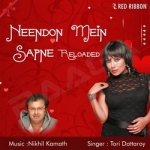 Neendon Mein Sapne Reloaded songs Neendon Mein Sapne Reloaded songs