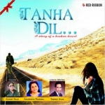 Tanha Dil songs Tanha Dil songs