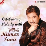 Celebrating Melody With Kumar Sanu songs Celebrating Melody With Kumar Sanu songs