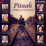 Pitaah - A Tribute To Fatherhood songs Pitaah - A Tribute To Fatherhood songs