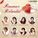 Romance Reloaded - Valentine Special songs Romance Reloaded - Valentine Special songs