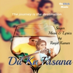 Dil Ka Fasana songs Dil Ka Fasana songs