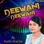 Deewani Deewani songs Deewani Deewani songs