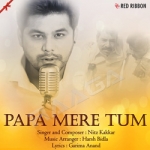 Papa Mere Tum songs Papa Mere Tum songs