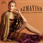 Azmayish songs Azmayish songs