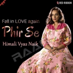 Phir Se songs Phir Se songs