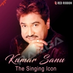 Kumar Sanu - The Singing Icon songs Kumar Sanu - The Singing Icon songs